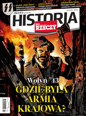 Okładka miesięcznika „Historia Do Rzeczy” nr 7/2019 (77)