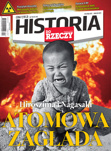 Okładka miesięcznika Historia Do Rzeczy: 4/2021